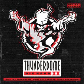 Download track Welcome To The Thunderdome Dano