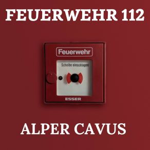 Download track Feuerwehr Ist Teamarbeit Alper Cavus