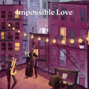 Download track Impossible Love All-Star Bossa Band