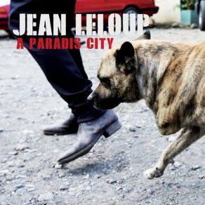 Download track Le Roi Se Meurt Jean Leloup