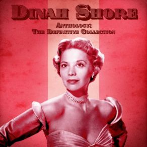 Download track Shoo-Fly Pie & Apple Pan Dowdy (Remastered) Dinah Shore