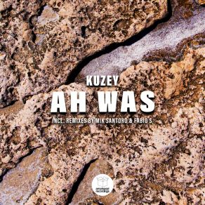 Download track Ah Was (Fabio S Remix) KuzeyFabio S