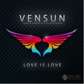 Download track Love Is Love (OClub Mix) David Vendetta, VenSun, Sylvia Tosun