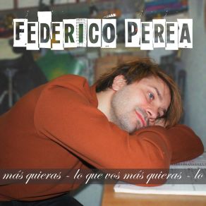 Download track Lo Que Él Más Quiera Federico Perea