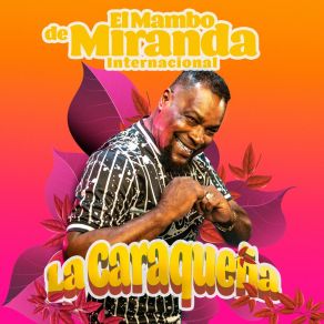 Download track La Comezón (La Comesón) El Mambo De Miranda Internacional