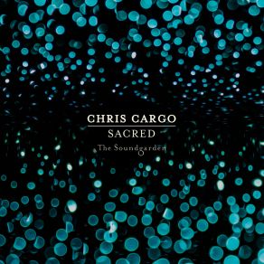 Download track Sacred (Original Mix) Chris Cargo