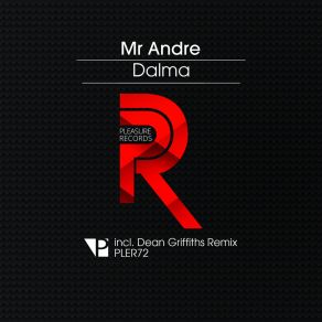 Download track Dalma (Dean Griffiths Remix) Mr Andre