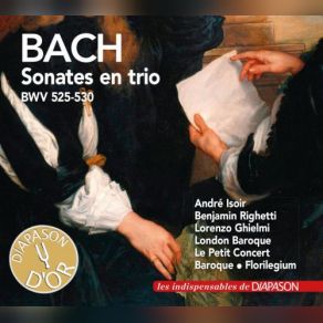 Download track Trio No. 1 En Mi Bémol Majeur BWV 525 - Allegro London Baroque, Florilegium, Isoir, Ghielmi, Righetti, Le Petit Concert BaroqueRoberto Alegro, André Isoir