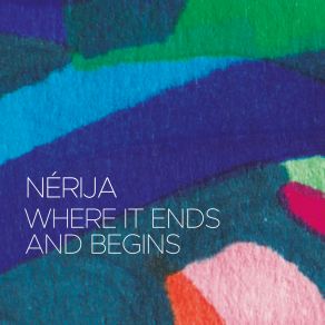 Download track Where It Ends And Begins (Edit) Nerija