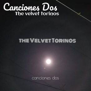 Download track Vas Encendiendo Luces The Velvet Torinos