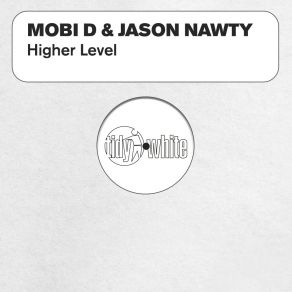 Download track Higher Level Jason Nawty