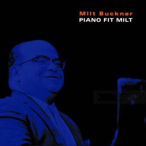 Download track Hey-Ba-Ba-Re-Bop Milt Buckner