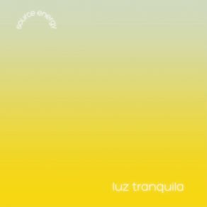 Download track Luz Tranquila (Rain) Energy SourceThe Rain