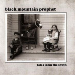 Download track Front Porch Company Black Mountain Prophet