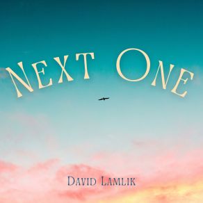 Download track Next One David Lamlik