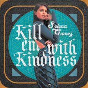 Download track Kill Em With Kindness (Instrumental) Selena Gomez