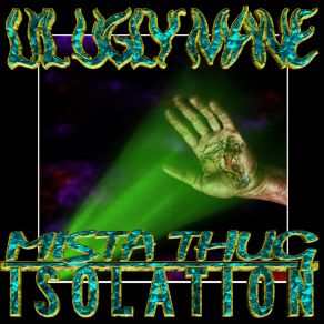 Download track Mista Thug Isolation (12th Movement) Lil Ugly Mane