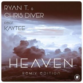 Download track Heaven (Mindblast Remix) Kaytee, Ryan't, Chris Diver