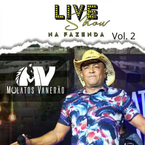 Download track Aonde Está Você (Ao Vivo) Mulatos Vanerao