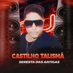 Download track Memorias Castilho Talismã