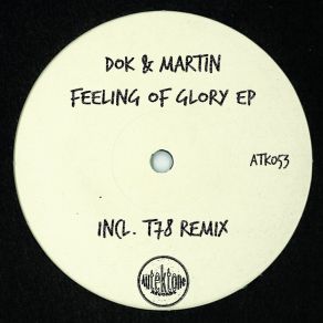 Download track Feeling Of Glory Dok & Martin