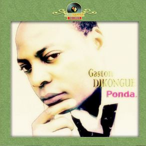 Download track Ponda Gaston Dikongue