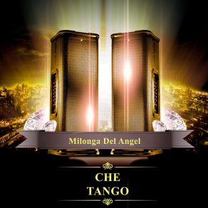 Download track Chiquilín De Bachín Che Tango