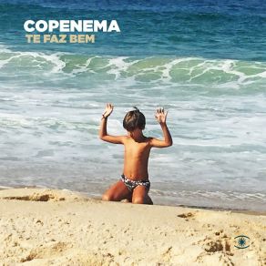 Download track Te Faz Bem (Radio Edit) Copenema