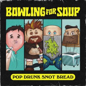 Download track Getting Old Sucks (But Everybody's Doing It) Bowling For Soup