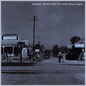 Download track Ramblin' Mind Blues Ramblin' Thomas