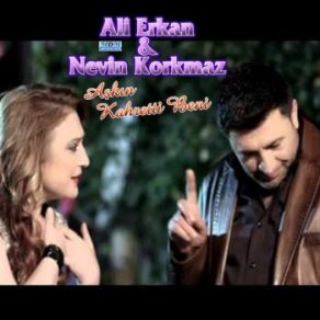 Download track Aşkın Kahretti Beni Nevin Korkmaz, Ali Erkan