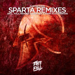 Download track Sparta (Raul Mendes Remix) D-Stroyer