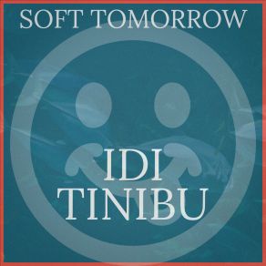 Download track Wakeful Idi Tinibu