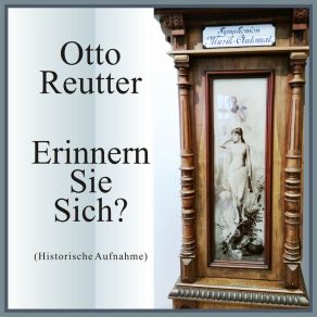 Download track Der Gewissenhafte Maurer Otto Reutter