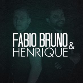 Download track Porque Brigamos Fabio Bruno E Henrique