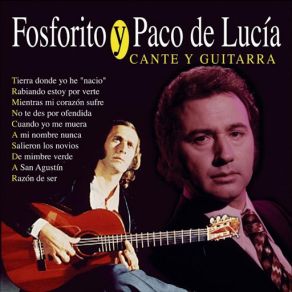 Download track Cuando Yo Me Muera (Seguiriyas) Paco De Lucía, Fosforito