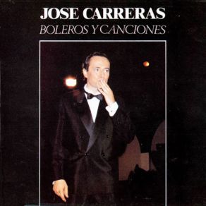 Download track Quiereme Mucho José Carreras