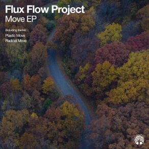 Download track Plastic Move Flux Flow Project