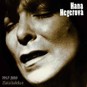 Download track Je Suis Seul Ce Soir (Som Dnes Večer Sám) Hana Hegerova