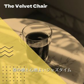 Download track First Dawn's Calmness The Velvet Chair