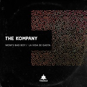 Download track La Vida Se Gasta Kompany