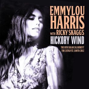 Download track The Angels Rejoiced In Heaven Last Night (Live At The Catalyst, Santa Cruz, Ca 1978) Santa Cruz, Emmylou Harris