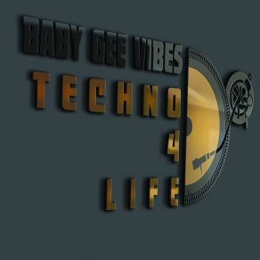 Download track Techno Till Dawn BABY GEE VIBES