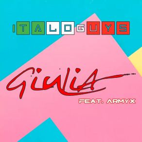 Download track Giulia (Extended Mix) Armyx