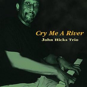 Download track You Don't Know What Love Is John Hicks