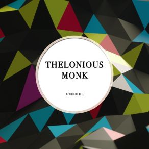 Download track Humph Thelonious Monk