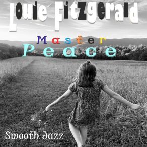 Download track Keepin' The Groove On Louie Fitzgerald