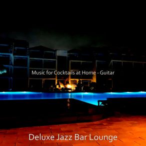 Download track Smoky Backdrops For Luxury Resorts Jazz Deluxe