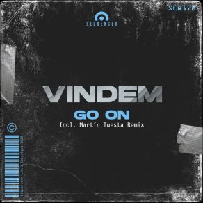 Download track Go On (Martín Tuesta Remix) VindemMartín Tuesta