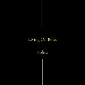 Download track La A Living On Bolts